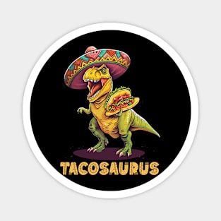 Tacosaurus Funny Tacos Tuesday T-rex Holding Taco Dinosaur For Cinco De Mayo Magnet